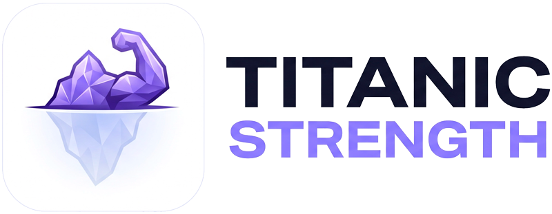 Titanic Strength